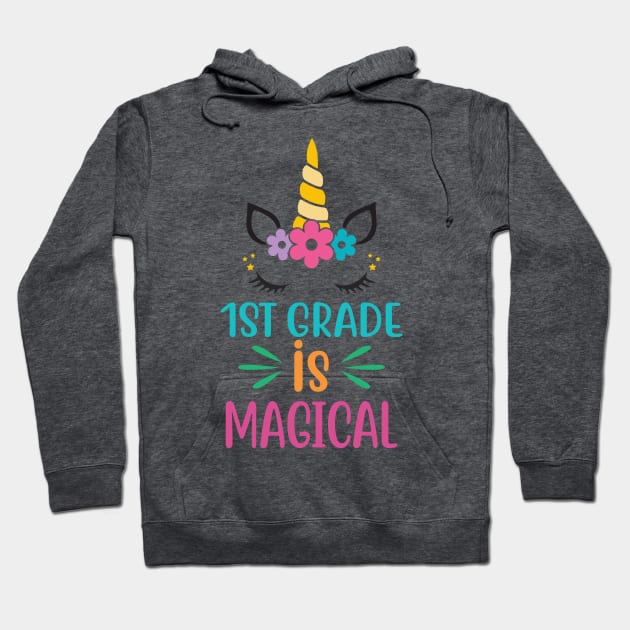 First Grade IS Magical Hoodie by busines_night